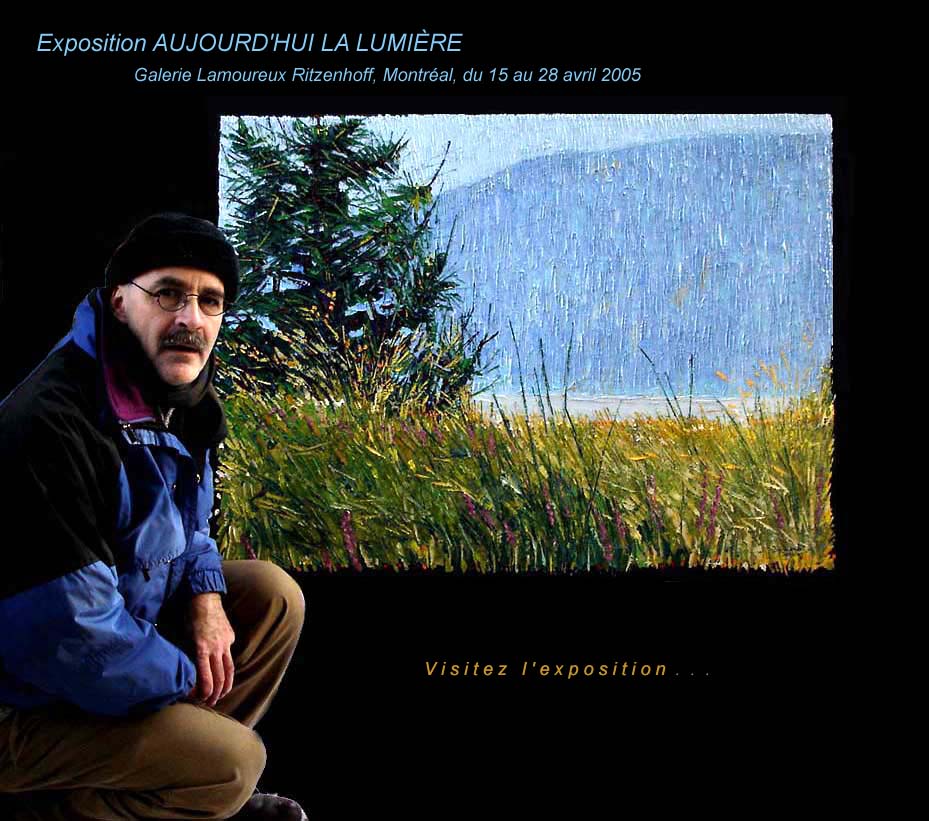 Bertrand Tremblay avec son tableau L'&eacute;t&eacute; chante et nous ravit, nous restons &eacute;veill&eacute;s (&Icirc;le-aux-Coudres), Charlevoix, photo &copy; Bertrand Tremblay 2005