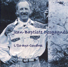 Jean-Baptiste Desgagn&eacute;s, photo de la pochette du disque l'&Icirc;le-aux-Coudres &copy; Jean-Baptiste Desgagn&eacute;s, SOCAN 2002, Les &eacute;ditions Terre Nouvelle, 2002&nbsp; 